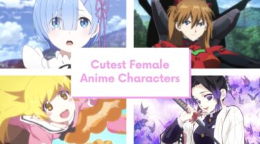 Cutest Female Anime Characters