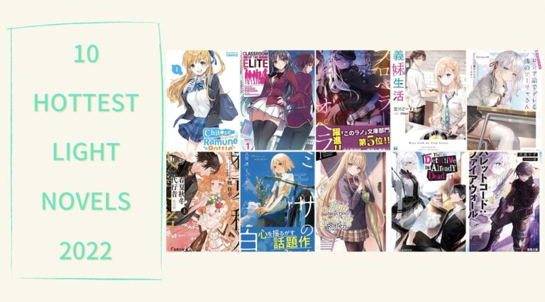 10 Hottest Light Novels to Read for 2022－Japan Geeks