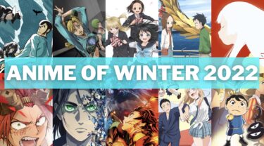 10 Best Anime of Winter 2022