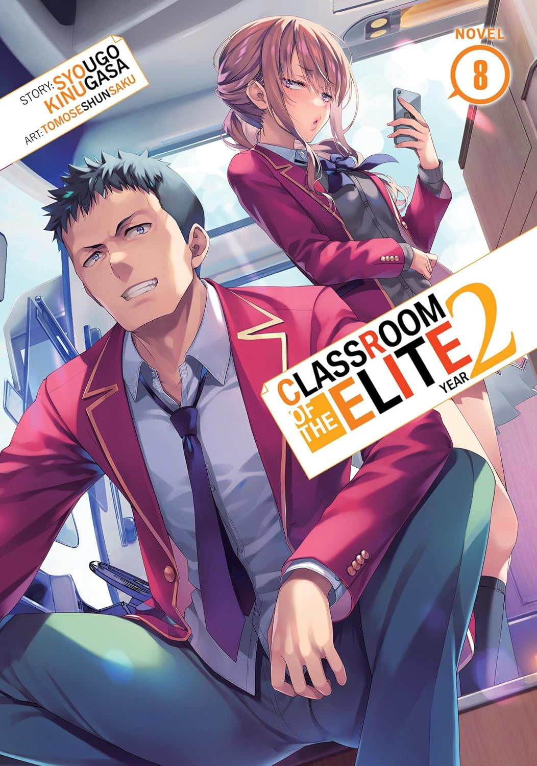 Classroom of the Elite: Year 2 Volume 8