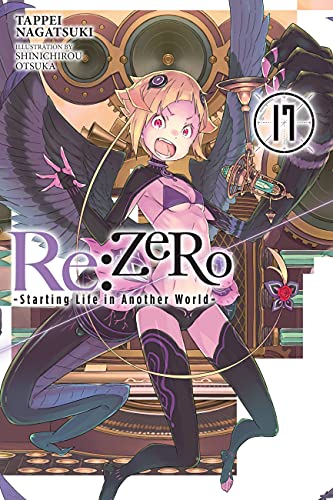 Re:ZERO -Starting Life in Another World-, Vol. 17