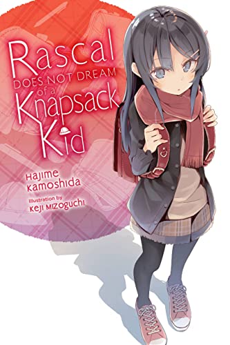 Rascal Does Not Dream of a Knapsack Kid (Volume 9)