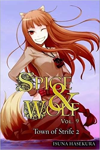 Spice and Wolf, Vol. 9- The Town of Strife II