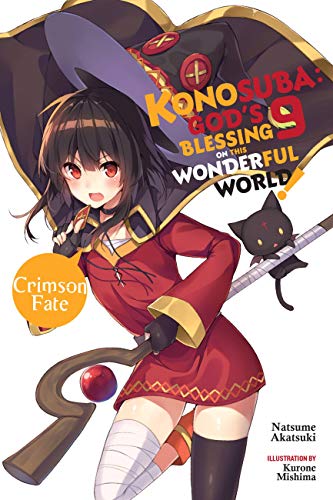 Konosuba: God's Blessing on This Wonderful World!, Vol. 9 (light novel)