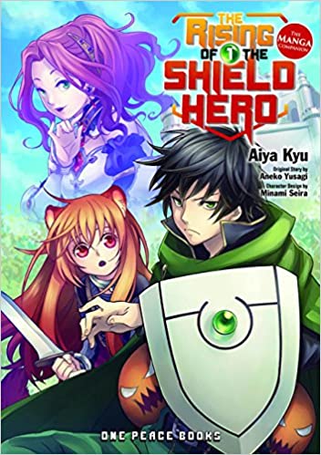 The Rising of the Shield Hero Volume 1 (Manga)