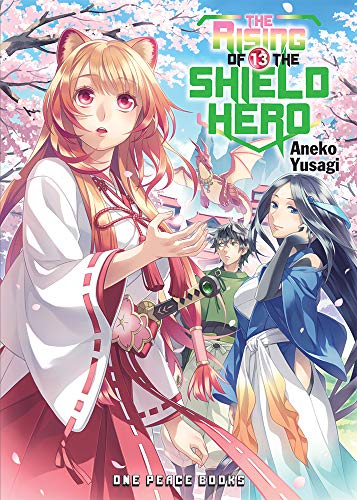 The Rising of the Shield Hero Volume 13 (Light Novel)