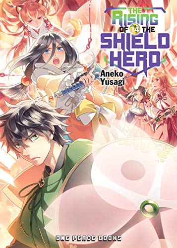 The Rising of the Shield Hero Volume 14 (Light Novel)