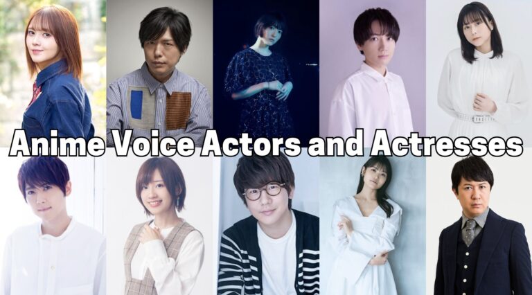 Most Popular Anime Voice Actors and Actresses