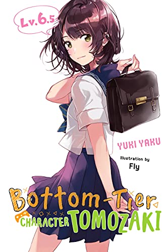 Bottom-Tier Character Tomozaki, Vol. 6.5