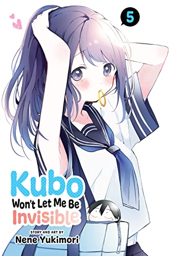 Kubo Won’t Let Me Be Invisible, Vol. 5