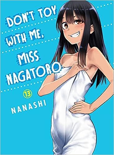 Don't Toy With Me, Miss Nagatoro Vol. 13
