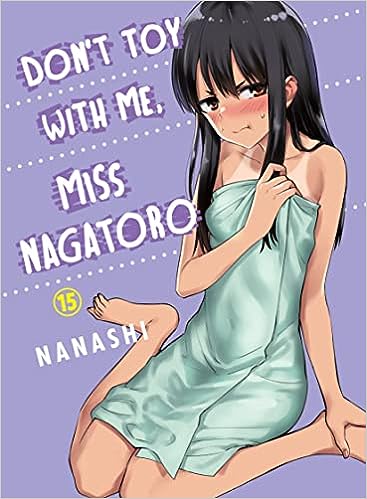 Don't Toy With Me, Miss Nagatoro Vol. 15