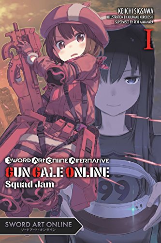 Sword Art Online Alternative Gun Gale Online, Vol. 1