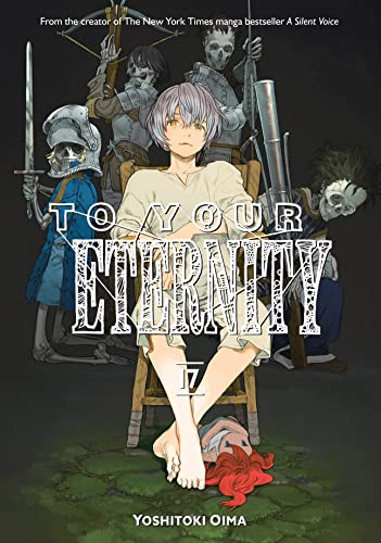 To Your Eternity Vol. 17