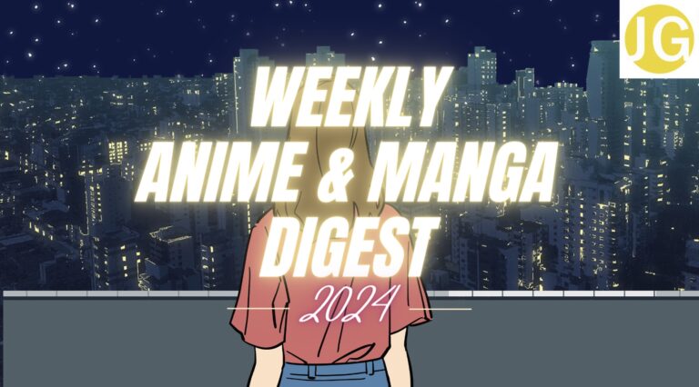 Weekly Anime & Manga News 2024